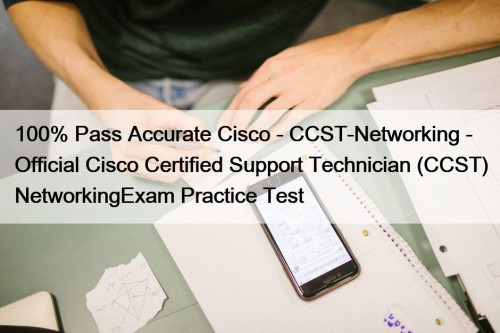 100% Pass Accurate Cisco - CCST-Networking - Official ...